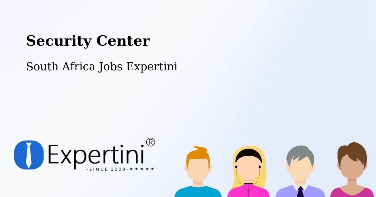 Security & Compliance – Retreat - South Africa Jobs Expertini